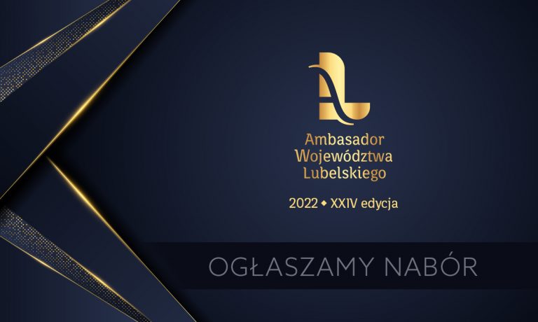 Grafika informująca o ogłoszeniu naboru kandydatów do tytułu Ambasador Województwa Lubelskiego za 2022 rok